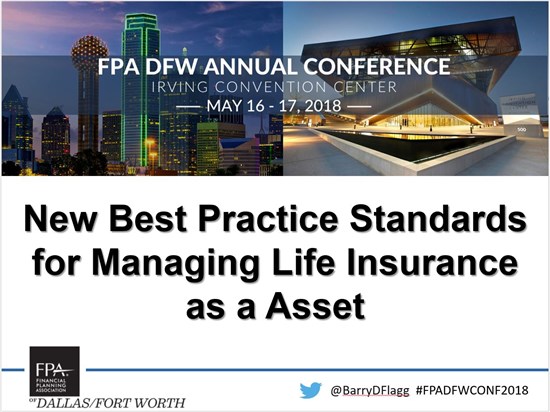 FPA DFW Annual Conference - New Standards for Managing Life Insurance as an Asset